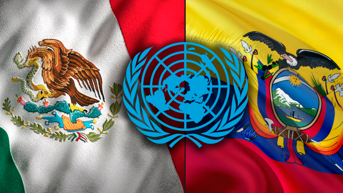 Así respondió la ONU a la solicitud de México sobre expulsar a Ecuador de  la organización