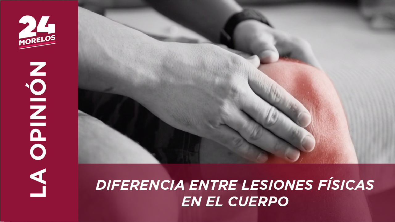 (Video) Diferencia entre lesiones físicas en el cuerpo