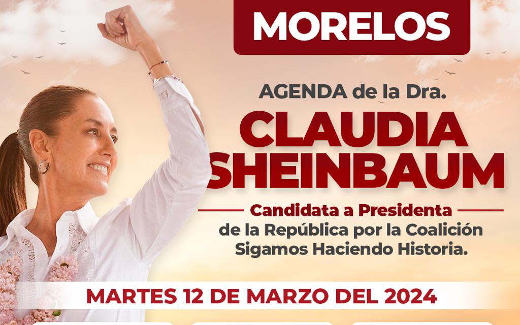 Claudia Sheinbaum recorrerá Morelos el próximo martes 12 de marzo