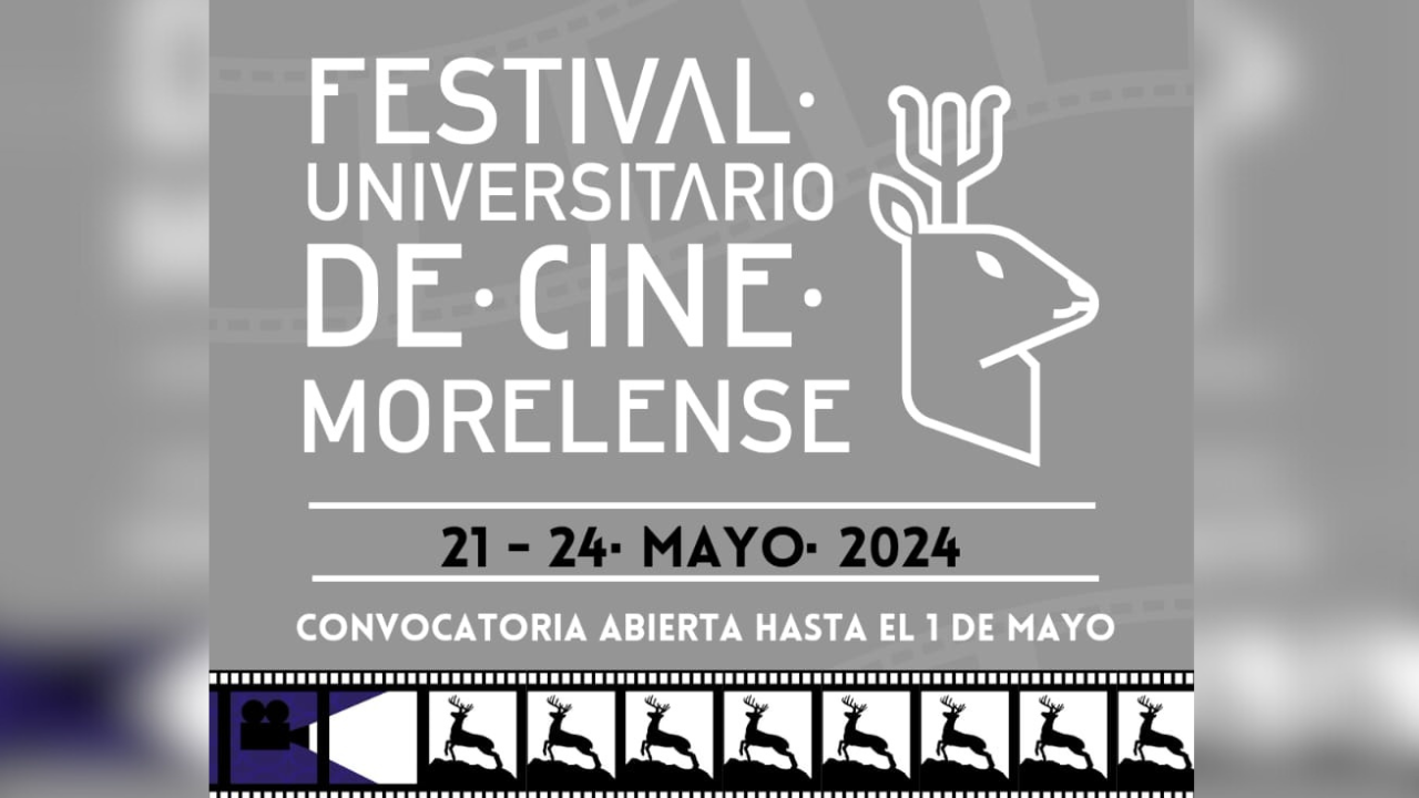 Acude al Festival Universitario de Cine Morelense