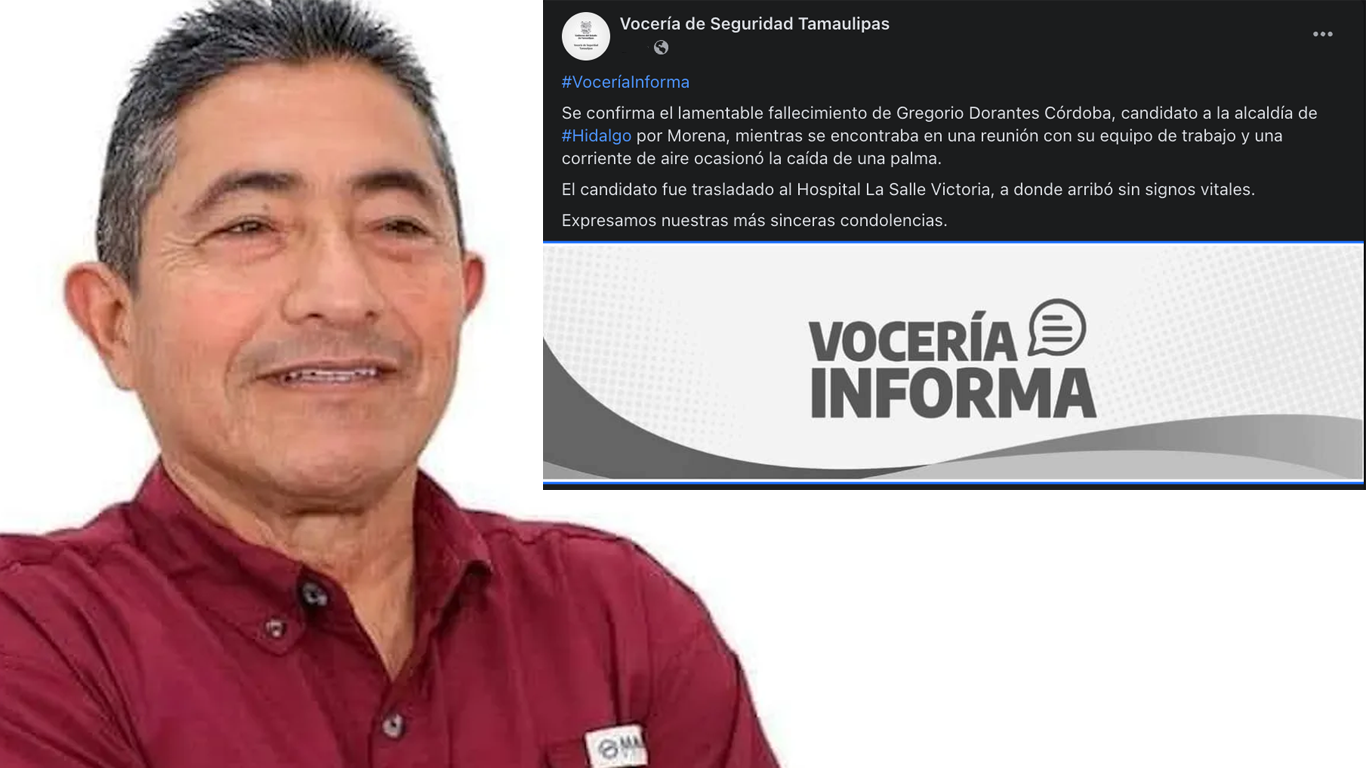Candidato de Morena Gregorio Dorantes fallece tras ser impactado por palmera en Tamaulipas