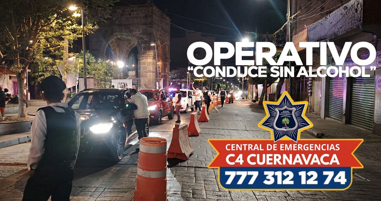 Comienza operativo "Conduce sin Alcohol" en Cuernavaca