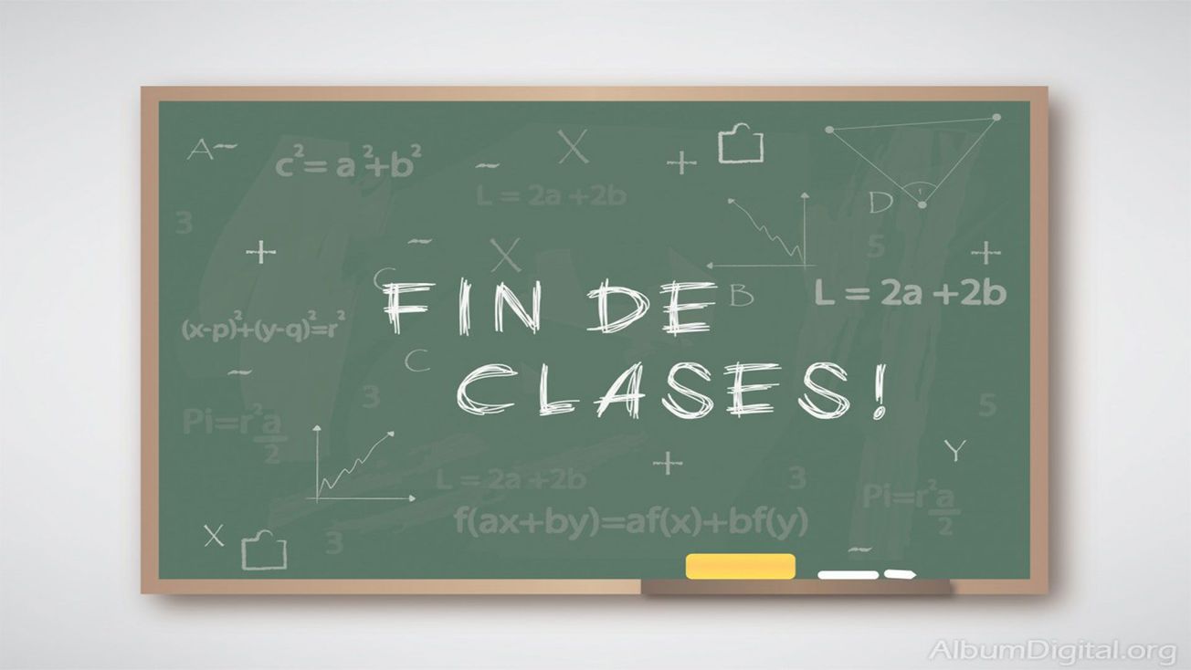 ¡Las clases terminan hasta mañana!