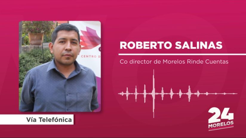 Llamada con Roberto Salinas Co Director de Morelos Rinde Cuentas
